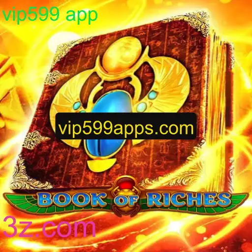 Descubra o Mundo Fascinante de BookofRiches no vip599 app