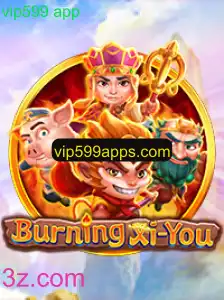 Descubra o Fascinante Mundo de BurningXiYou com o vip599 app