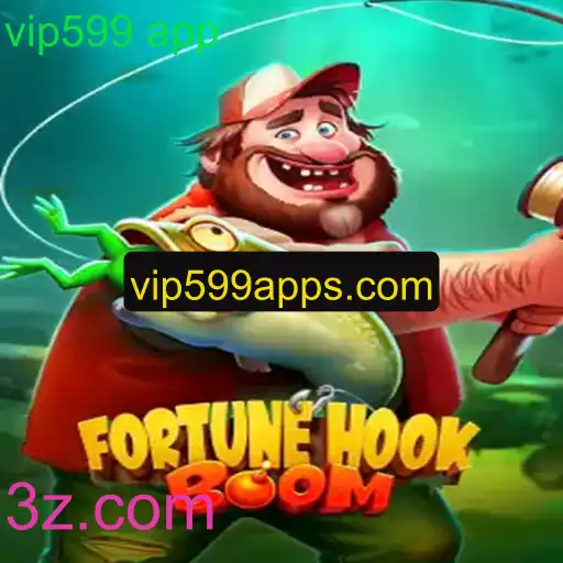 Explorando o Mundo de FortuneHookBoom e o vip599 App